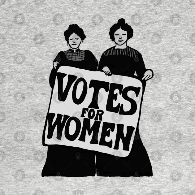 Votes For Women by Slightly Unhinged